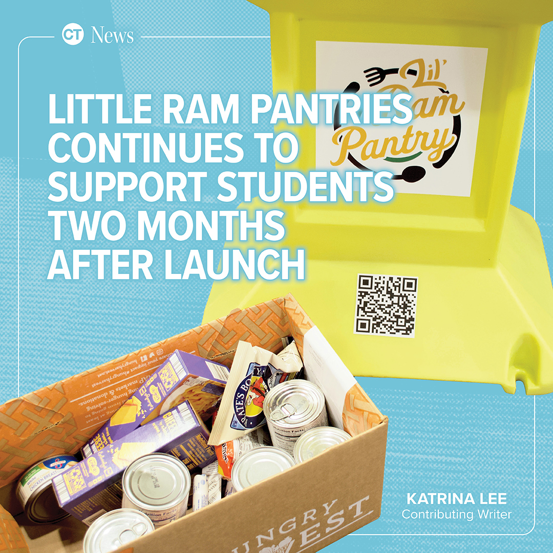 Instagram post for a CT news story. The background is a light blue, with the headline overlaid on top of a cutout of a Lil' Ram Pantry and box full of canned and shelf stable foods. The headline reads Little Ram Pantries continues to support students two months after launch. Katrina Lee is credited as a Contributing Writer.